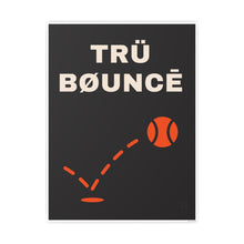 Load image into Gallery viewer, TRU BOUNCE