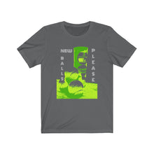 Load image into Gallery viewer, NEW BALLS PLEASE